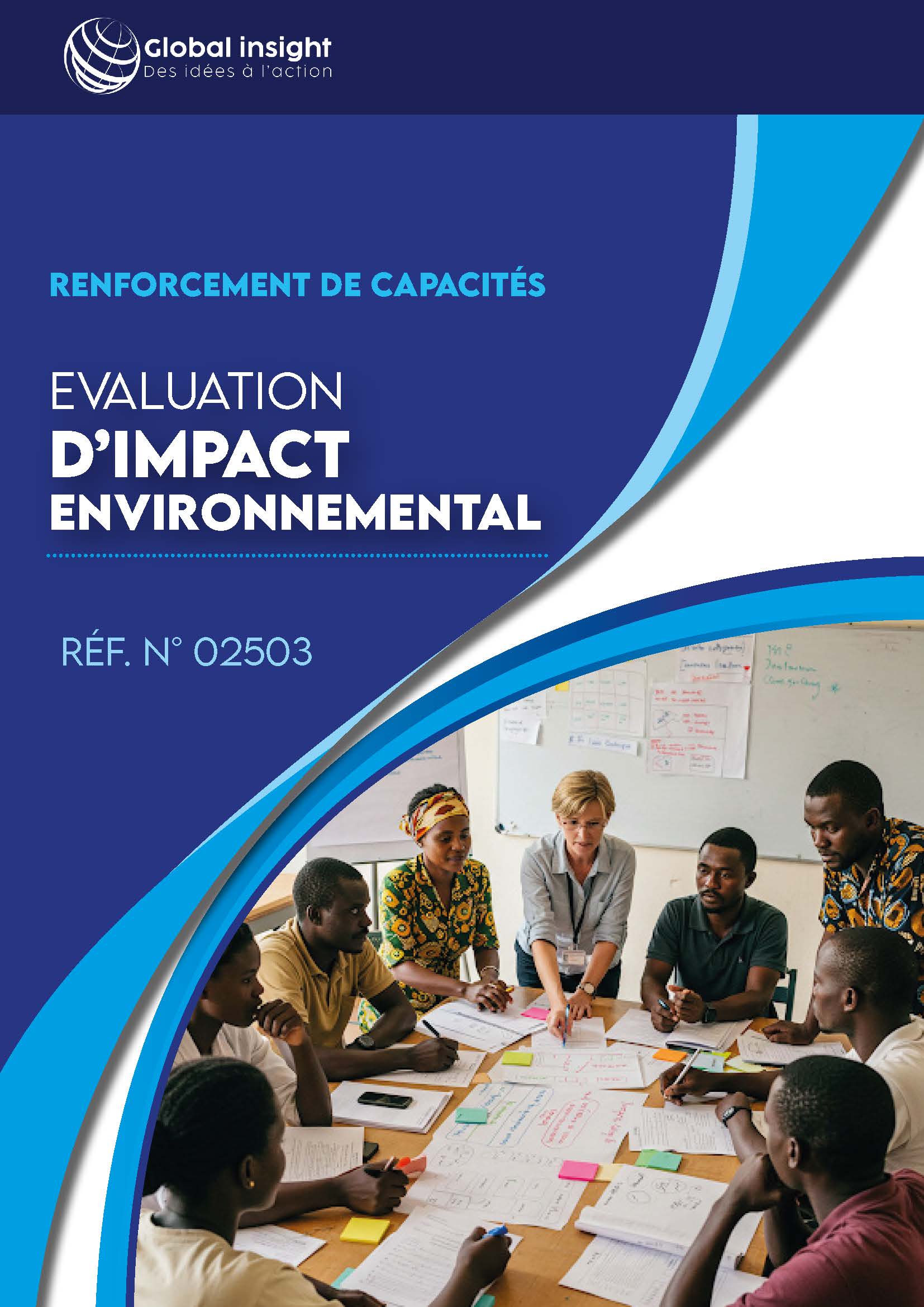 Renforcement de capacités / Evaluation d’Impact Environnemental
